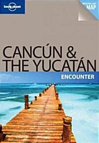 Lonely Planet Cancun & the Yucatan [With Fold-Out Map] (Paperback)