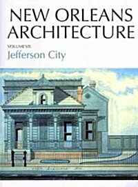 New Orleans Architecture: Jefferson City (Paperback)