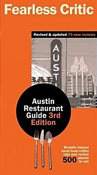 Fearless Critic Austin Restaurant Guide (Paperback, 3rd)