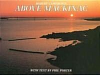 Above Mackinac (Hardcover)