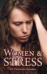 Women & Stress (Paperback)