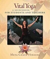 Vital Yoga (Paperback, 1st)