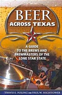 Beer Across Texas (Paperback)