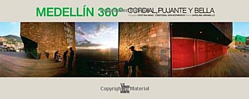 Medellin 360: Cordial, Pujante y Bella = Medellin 360 (Hardcover)