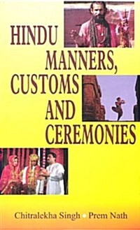 Hindu Manners, Customs and Ceremonies (Paperback, 2002)