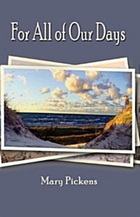 For All of Our Days (Paperback)