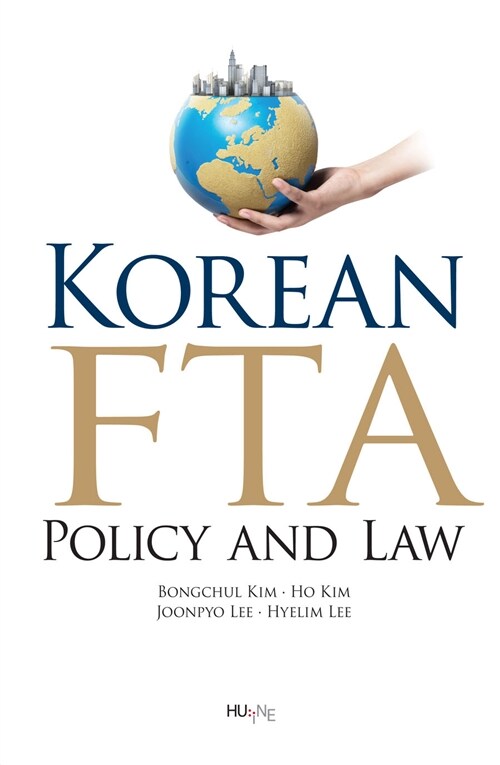 Korean FTA : Policy and Law