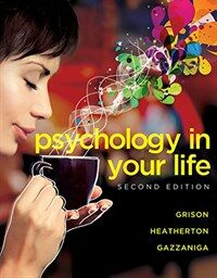 Psychology in your life / 2nd ed