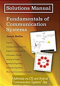 Solutions Manual: Fundamentals of Communication Systems (Paperback, Revised Preface)