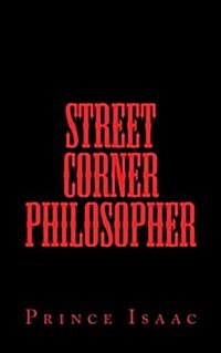 Street Corner Philosopher (Paperback)