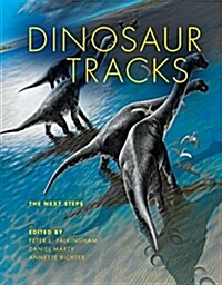 Dinosaur Tracks: The Next Steps (Hardcover)