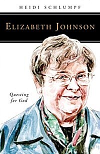 Elizabeth Johnson: Questing for God (Paperback)