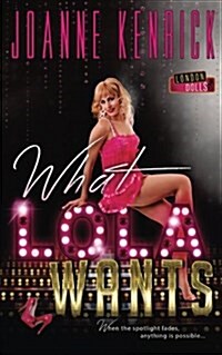 What Lola Wants (Paperback)