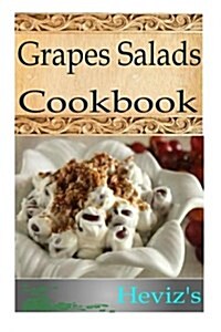 Grapes Salads (Paperback)