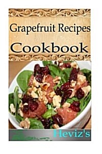 Grapefruit Recipes (Paperback)