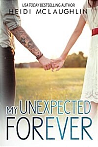 My Unexpected Forever (Paperback)