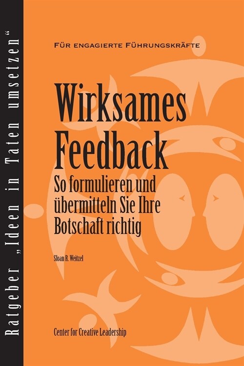 Feedback That Works: How to Build and Deliver Your Message, First Edition (German) (Paperback, 2)