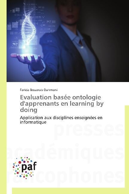Evaluation Bas? Ontologie dApprenants En Learning by Doing (Paperback)