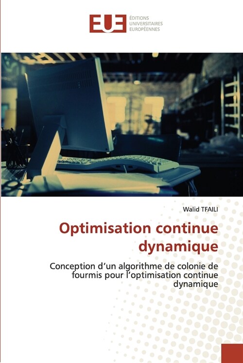 Optimisation Continue Dynamique (Paperback)