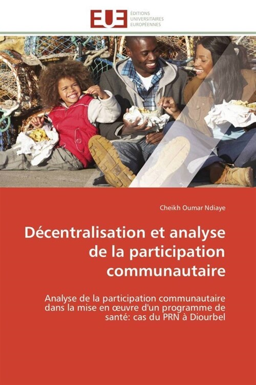 D?entralisation Et Analyse de la Participation Communautaire (Paperback)