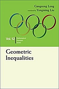 Geometric Inequalities: In Mathematical Olympiad and Competitions (Paperback)