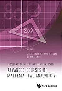 Advanced Courses of Mathematical Analysis V - Proceedings of the Fifth International School (Hardcover)