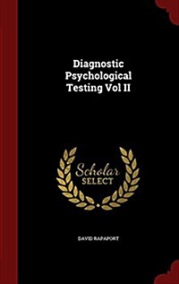 Diagnostic Psychological Testing Vol II (Hardcover)