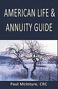 American Life & Annuity Guide (Paperback)