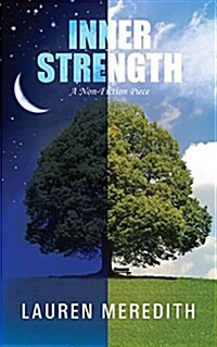 Inner Strength: A Non-Fiction Piece (Paperback)