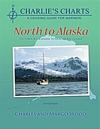 Charlies Charts North to Alaska (Paperback, 5)