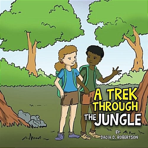 A Trek Through the Jungle (Paperback)
