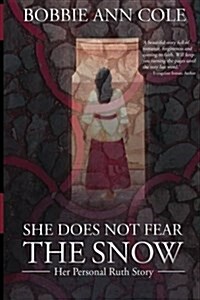 She Does Not Fear the Snow (Paperback)