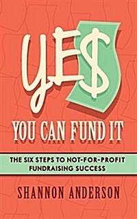 Yes You Can Fund It (Paperback)
