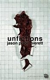 Unfictions (Paperback)