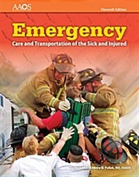 Emergency Care and Transportation of the Sick and Injured (Paperback, 11)