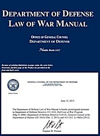 Department of Defense Law of War Manual (Hardcover)