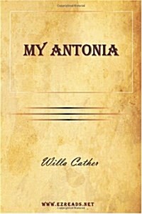 My Antonia (Paperback)