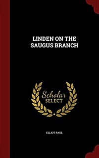 Linden on the Saugus Branch (Hardcover)