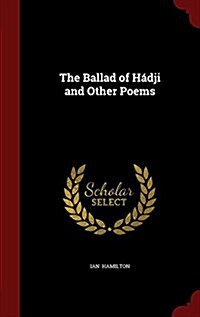 The Ballad of H?ji and Other Poems (Hardcover)