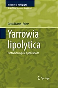 Yarrowia Lipolytica: Biotechnological Applications (Paperback)