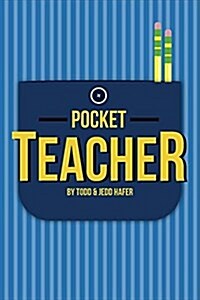 The Pocket Teacher: Wit and Wisdom at Your Fingertips (Paperback)