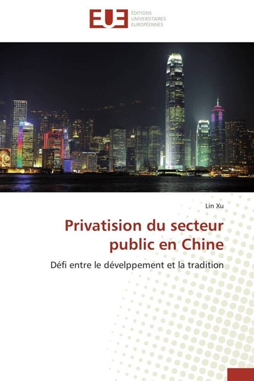 Privatision Du Secteur Public En Chine (Paperback)