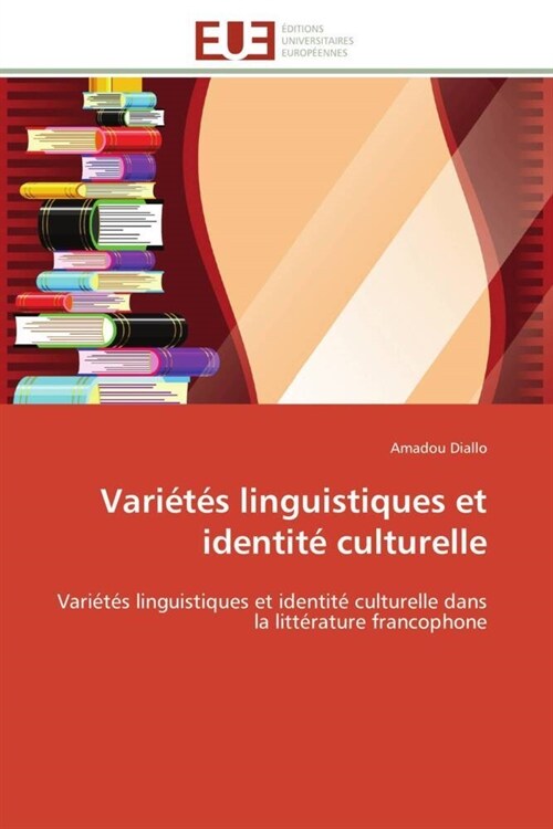 Vari?? Linguistiques Et Identit?Culturelle (Paperback)