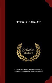 Travels in the Air (Hardcover)