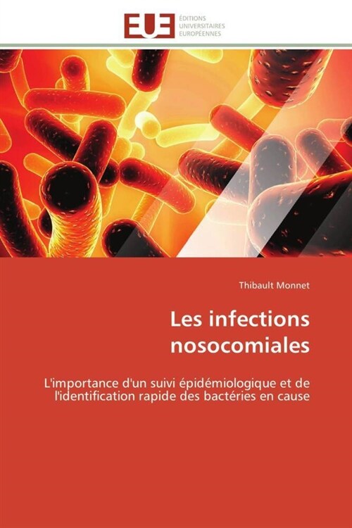 Les Infections Nosocomiales (Paperback)