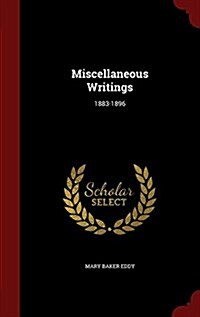 Miscellaneous Writings: 1883-1896 (Hardcover)