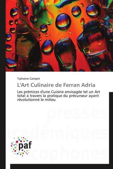 LArt Culinaire de Ferran Adria (Paperback)