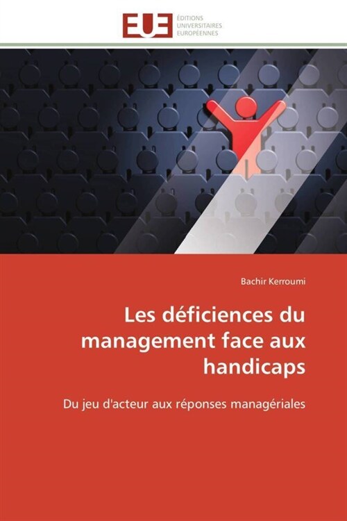 Les D?iciences Du Management Face Aux Handicaps (Paperback)