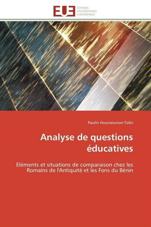 Analyse de Questions ?ucatives (Paperback)