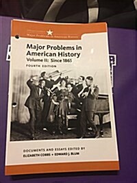 Llf Major Problems in American History Vol II (Loose Leaf)